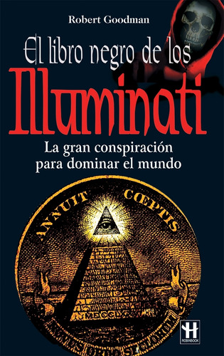 El Libro Negro De Los Illuminati - Robert Goodman