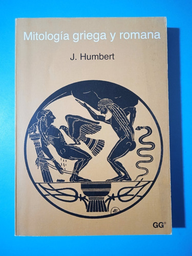 Mitología Griega Y Romana ( Casi Nuevo ) / Jean Humbert