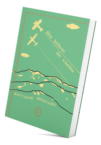 Libro Sin Billete De Vuelta - Montaã¿o Elias, Baltasar