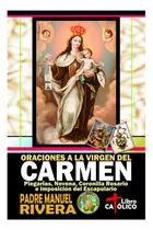 Comprar Libro: Oraciones A La Virgen Del Carmen Plegarias, Novena,