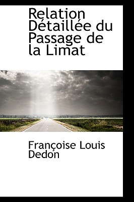 Libro Relation Detaillee Du Passage De La Limat - Dedon, ...