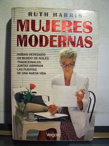 Adp Mujeres Modernas Ruth Harris / Ed Vergara 1991 Bs As