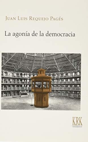La Agonía De La Democracia: 35 (cuadernos De Pensamiento)