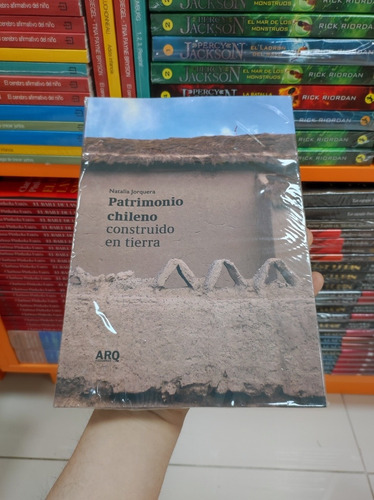 Libro Patrimonio Chileno Construido En Tierra - Jorquera