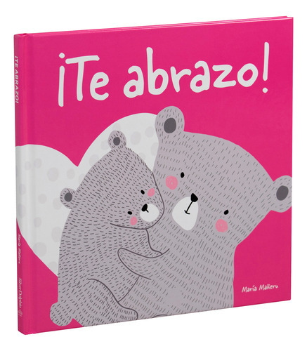 Libro Infantil Te Abrazo!. Mas Emociones. Libsa. Mpuy