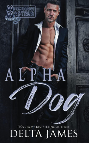 Libro:  Alpha Dog: A Rough Romance