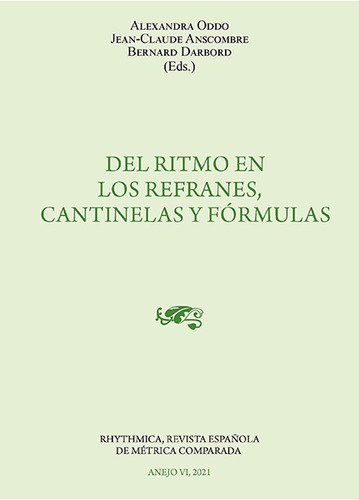 Del Ritmo En Los Refranes, Cantinelas Y Fórmulas - Autores V