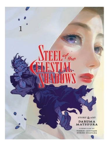 Steel Of The Celestial Shadows, Vol. 1 - Steel Of The . Ew01