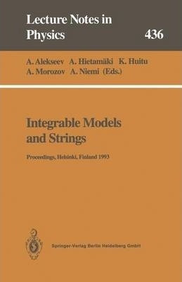 Integrable Models And Strings : Proceedings Of The 3rd Ba...