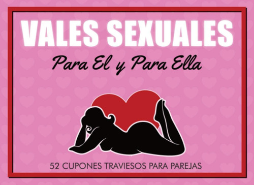 Libro: Vales Sexuales Para El Y Para Ella. 52 Cupones Travie