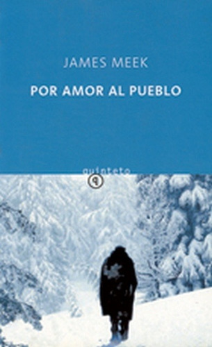 Por Amor Al Pueblo - James Meek
