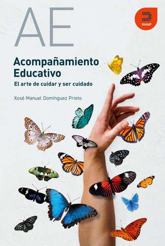 Libro Acompaã¿amiento Educativo El Arte De Cuidar Y Ser C...