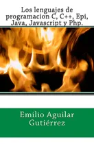 Comprar Libro: Los Lenguajes De Programacion C, C++, Epi, Java, Y