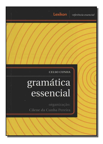 Libro Gramatica Essencial De Cunha Celso Lexikon