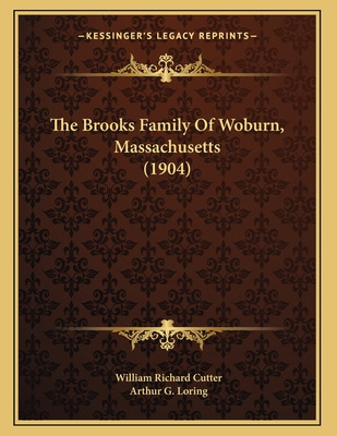 Libro The Brooks Family Of Woburn, Massachusetts (1904) -...