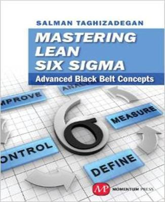 Libro Mastering Lean Six Sigma Black Belt - Salman Taghiz...