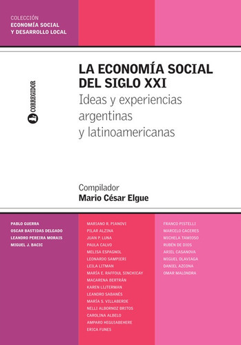 Economia Social Del Siglo Xxi, La, De Mario César Elgue. Editorial Corregidor, Tapa Blanda En Español