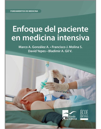 Enfoque Del Paciente En Medicina Intensiva