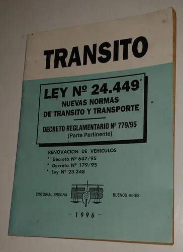 comprar Transito Ley N° 24.449 - Año 1996 Editorial Bregna