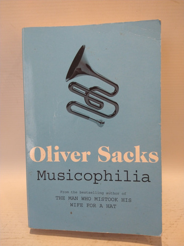 Musicophilia Oliver Sacks Picador