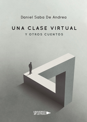 Una Clase Virtual Y Otros Cuentos (libro Original)