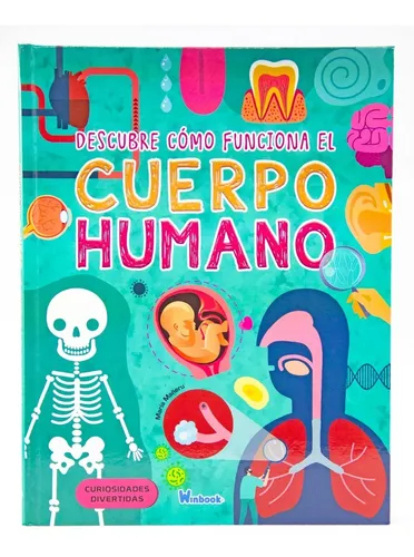 Libros Pasta Dura Descubre Como Cuerpo Humano Ilustrado