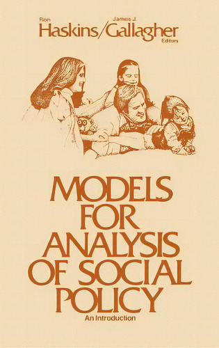 Models For Analysis Of Social Policy: An Introduction, De Askins, Ron. Editorial Ablex Pub Corp, Tapa Dura En Inglés