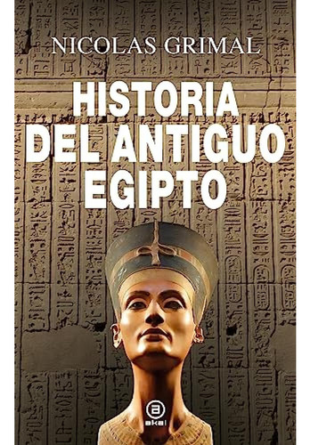 Historia Del Antiguo Egipto - Grimal Nicolas