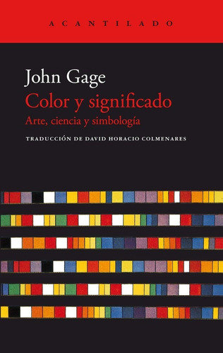 Color Y Significado, De John Gage. Editorial Acantilado En Español