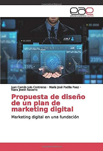 Libro: Propuesta De Diseño De Un Plan De Marketing Digital: