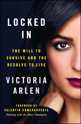 Libro: Locked In: The Will To Survive And The Resolve To Liv