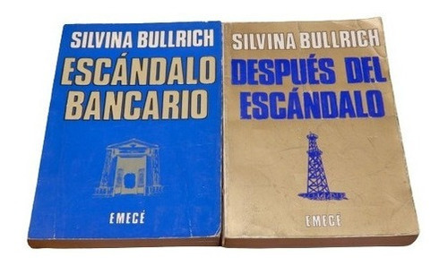 Lote Silvina Bullrich X 2: Escándalo Bancario -  Despu&-.