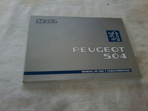 Manual De Uso Y Caracteristica Peugeot 504 E1