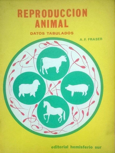 Fraser: Reproducción Animal. Datos Tabulados