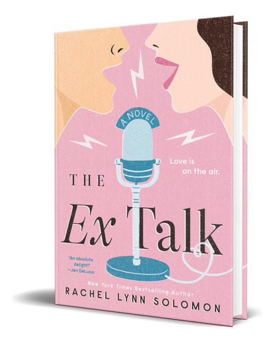 The Ex Talk, De Rachel Lynn Solomon. Editorial Berkley Books, Tapa Blanda En Inglés, 2021