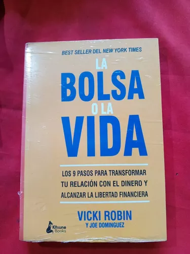 La Bolsa O La Vida, Vicki Robin