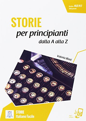 Storie Per Principianti - Dalla A Alla Z -libro + Mp3 Online