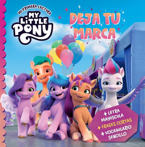 My Little Pony. Deja tu marca (Mi primera lectura), de Hasbro,. Editorial Beascoa, Ediciones, tapa dura en español