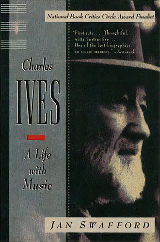 Charles Ives, De Jan Swafford. Editorial Ww Norton Co, Tapa Blanda En Inglés