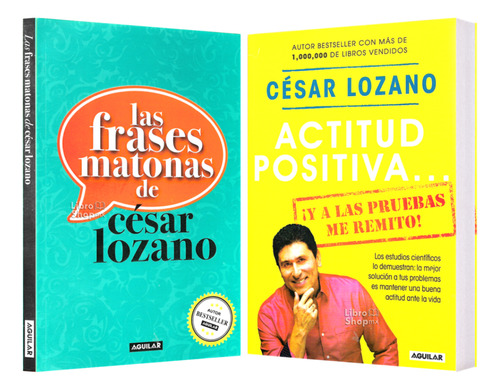 César Lozano Frases Matonas + Actitud Positiva