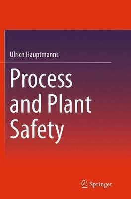 Libro Process And Plant Safety - Ulrich Hauptmanns