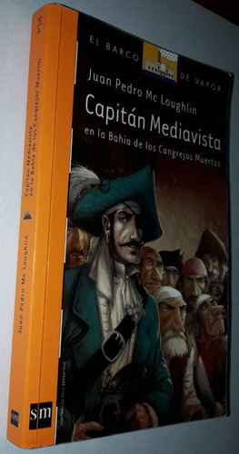 Capitán Mediavista Juan Pedro Mc Loughlin Sm Excelente