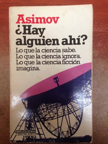 ¿hay Alguien Ahí? Isaac Asimov