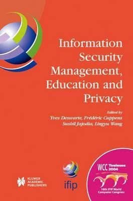Libro Information Security Management, Education And Priv...