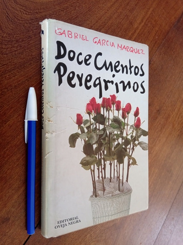 Doce Cuentos Peregrinos - Gabriel García Márquez 