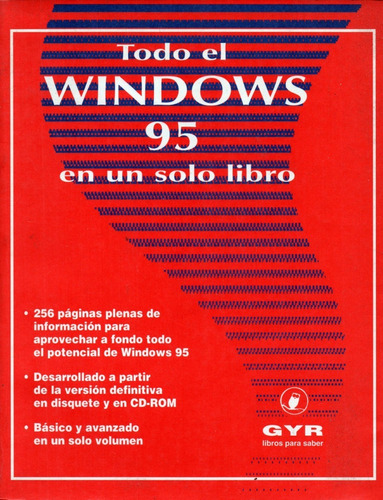 Todo El Windows 95 En Un Solo Libro             Carlos Boqué