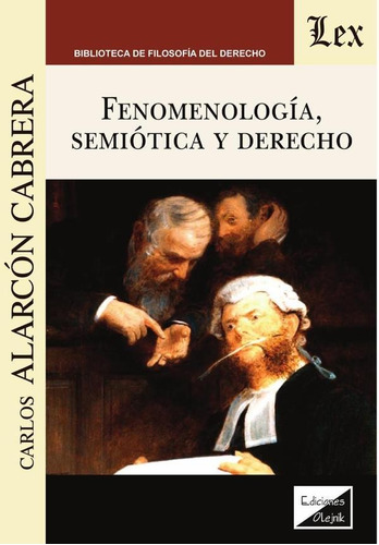 Fenomenología, Semiótica Y Derecho