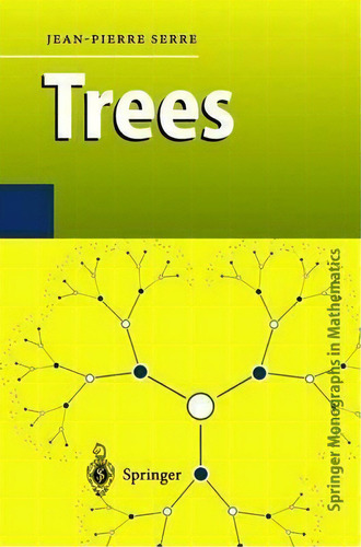 Trees, De Jean-pierre Serre. Editorial Springer-verlag Berlin And Heidelberg Gmbh & Co. Kg, Tapa Dura En Inglés