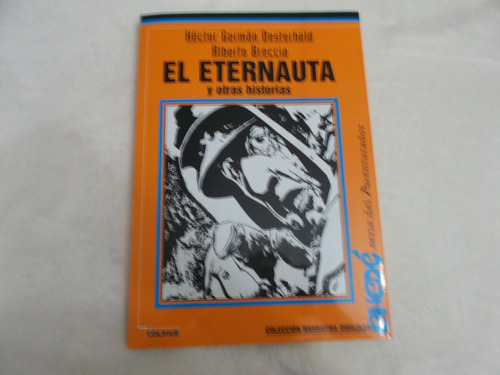 El Eternauta Y Otras Historias.gr