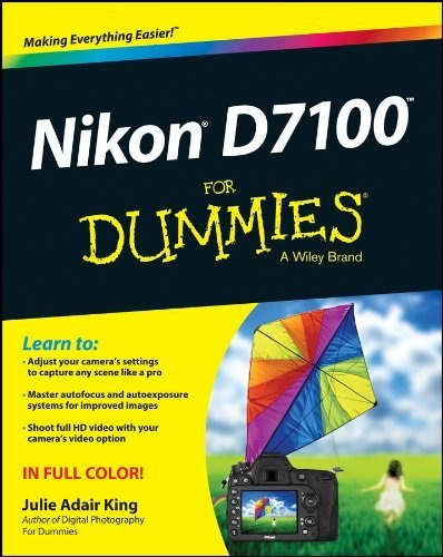 Book : Nikon D7100 For Dummies - King, Julie Adair